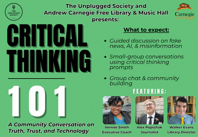 Critical Thinking 101: A Community Conversation on Truth, Trust, and Technology