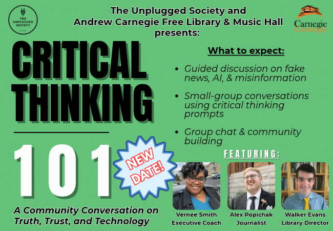 NEW DATE: Critical Thinking 101: A Community Conversation on Truth, Trust, and Technology