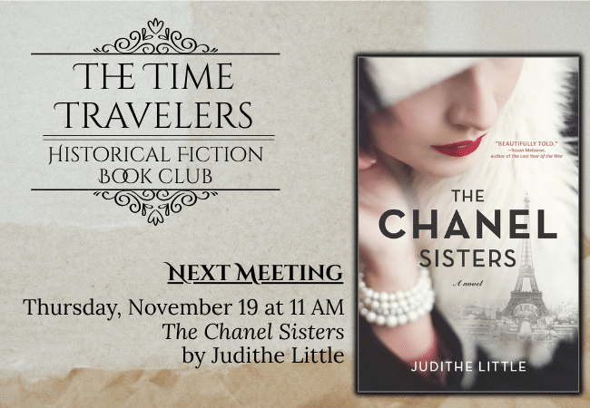 Time Travelers Historical Fiction Book Group: “The Chanel Sisters”