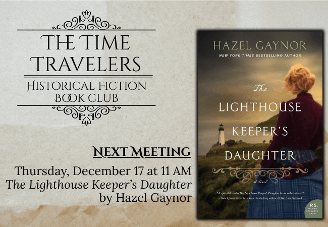 Time Travelers Historical Fiction Book Group: “The Lighthouse Keeper’s Daughter”